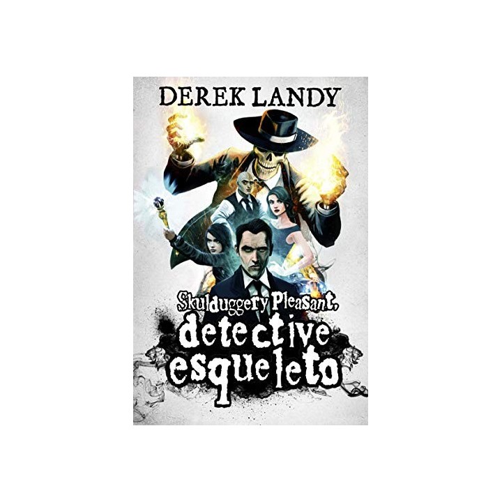 SKULDDUGGERY PLEASANT, DETECTIVE ESQUELETO 1